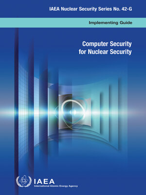 cover image of Computer Security for Nuclear Security